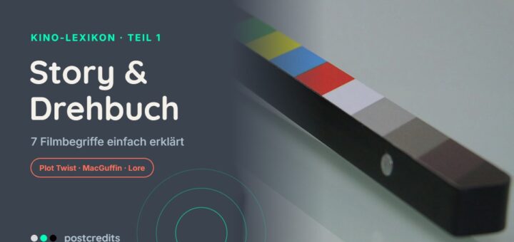 Filmklappe mit farbigen Streifen neben dem Schriftzug Kino-Lexikon Teil 1: Story und Drehbuch